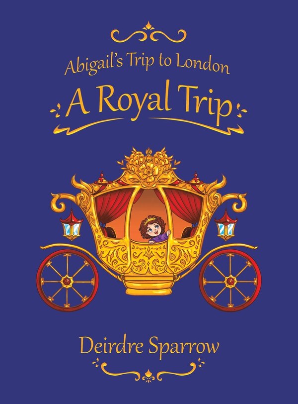Abigail's Trip to London by Deirdre Sparrow, Hardcover | Indigo Chapters