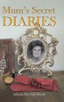 Mum's Secret Diaries by Alison Stewart-Reed, Hardcover | Indigo Chapters