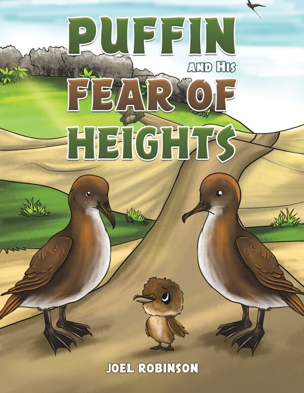 Puffin and His Fear of Heights by Joel Robinson, Paperback | Indigo Chapters