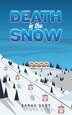 Death in the Snow by Sarah Sabt, Paperback | Indigo Chapters