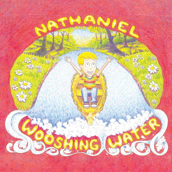 Nathaniel and the Wooshing Water by Nathaniel's Daddy, Paperback | Indigo Chapters