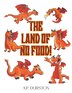 The Land of No Food by A P Durston, Paperback | Indigo Chapters