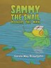 Sammy the Snail Delivers the Mail by Carole May Brownjohn, Hardcover | Indigo Chapters