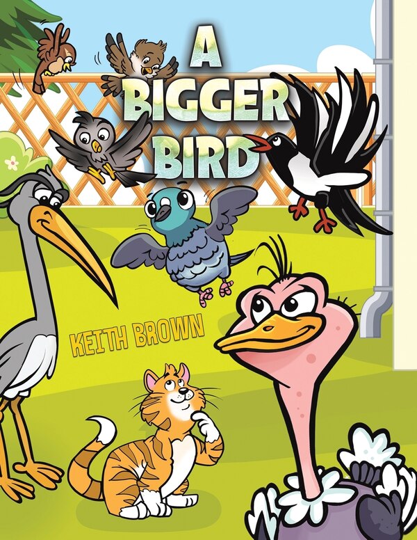 A Bigger Bird by Keith Brown, Paperback | Indigo Chapters