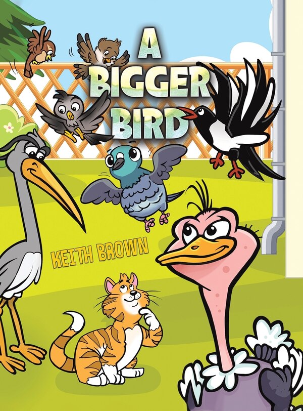 A Bigger Bird by Keith Brown, Hardcover | Indigo Chapters