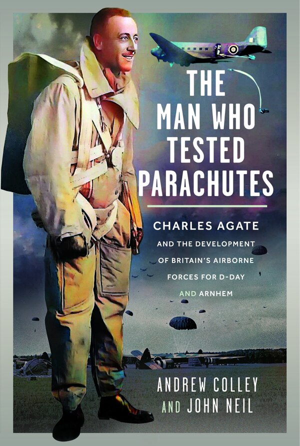 The Man Who Tested Parachutes by Andrew Colley, Hardcover | Indigo Chapters