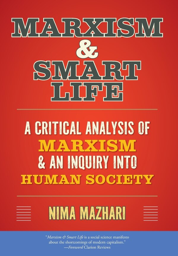 Marxism & Smart Life by Nima Mazhari, Hardcover | Indigo Chapters