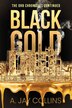 Black Gold by A Jay Collins, Paperback | Indigo Chapters