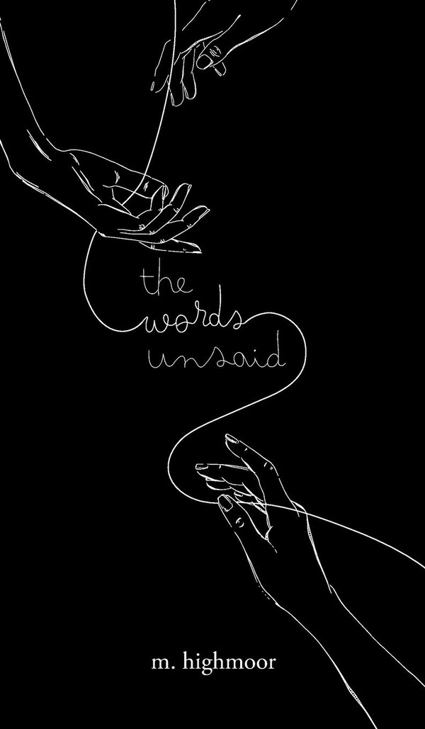 The words unsaid by M Highmoor, Hardcover | Indigo Chapters