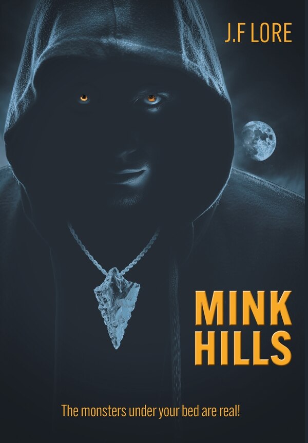 Mink Hills by J F Lore, Hardcover | Indigo Chapters