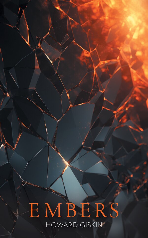 Embers by Howard Giskin, Hardcover | Indigo Chapters