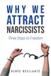 Why We Attract Narcissists by Renée Resilanté, Paperback | Indigo Chapters