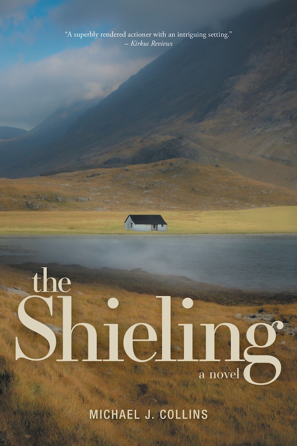 The Shieling by Michael J Collins, Paperback | Indigo Chapters