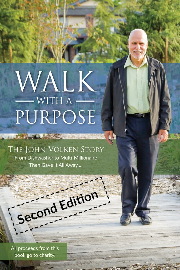 Walk With A Purpose (Second Edition) by John Volken, Hardcover | Indigo Chapters