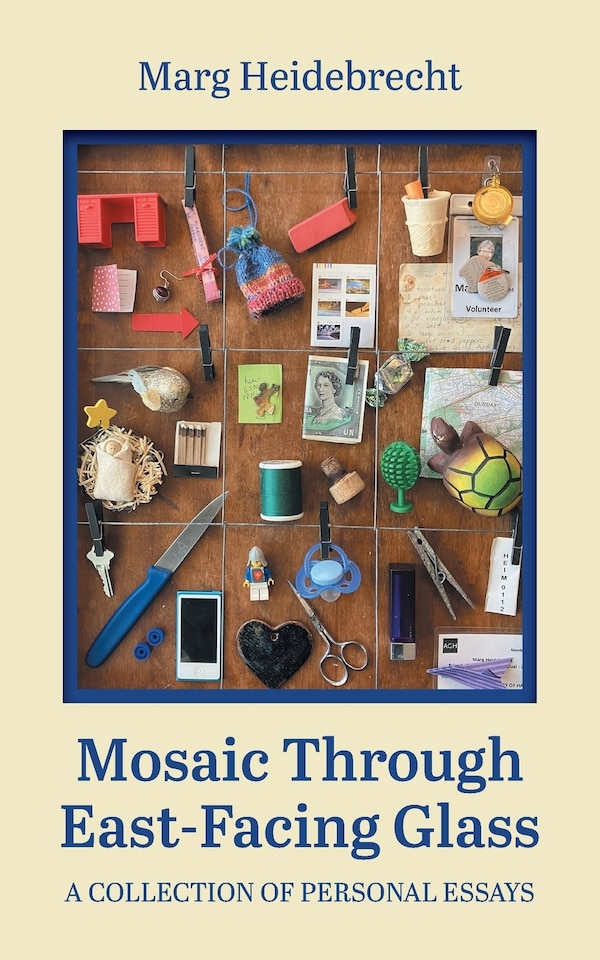 Mosaic through East-Facing Glass by Marg Heidebrecht, Paperback | Indigo Chapters