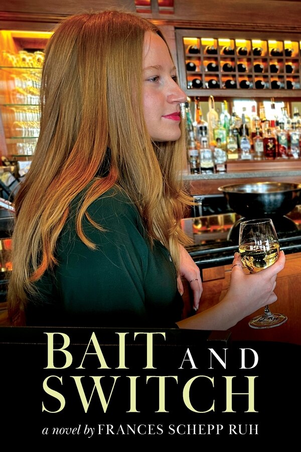 Bait and Switch by Frances Schepp Ruh, Paperback | Indigo Chapters