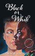Black or White by Grace Adetuyi, Paperback | Indigo Chapters