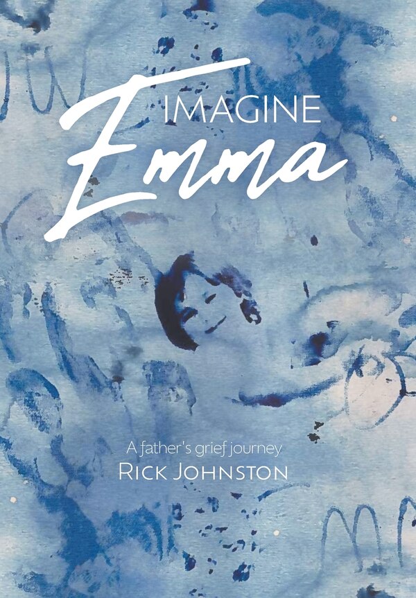 Imagine Emma by Rick Johnston, Hardcover | Indigo Chapters