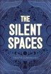 The Silent Spaces by Trista Lundquist, Hardcover | Indigo Chapters
