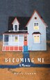 Becoming Me by Betty Lunam, Paperback | Indigo Chapters