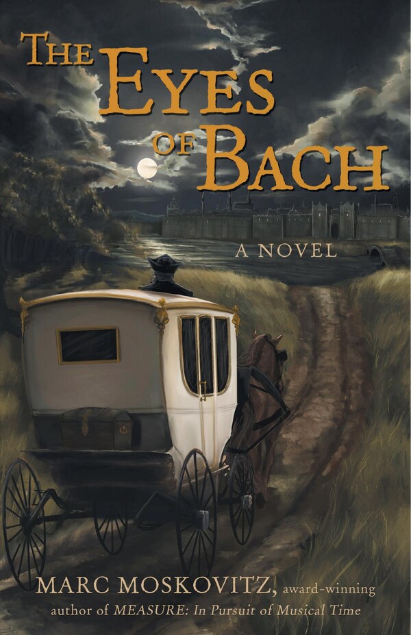 The Eyes of Bach by Marc Moskovitz, Paperback | Indigo Chapters