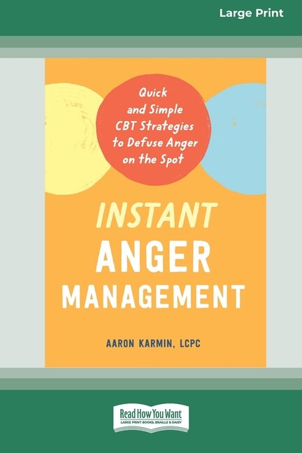 Instant Anger Management by Aaron Karmin, Paperback | Indigo Chapters