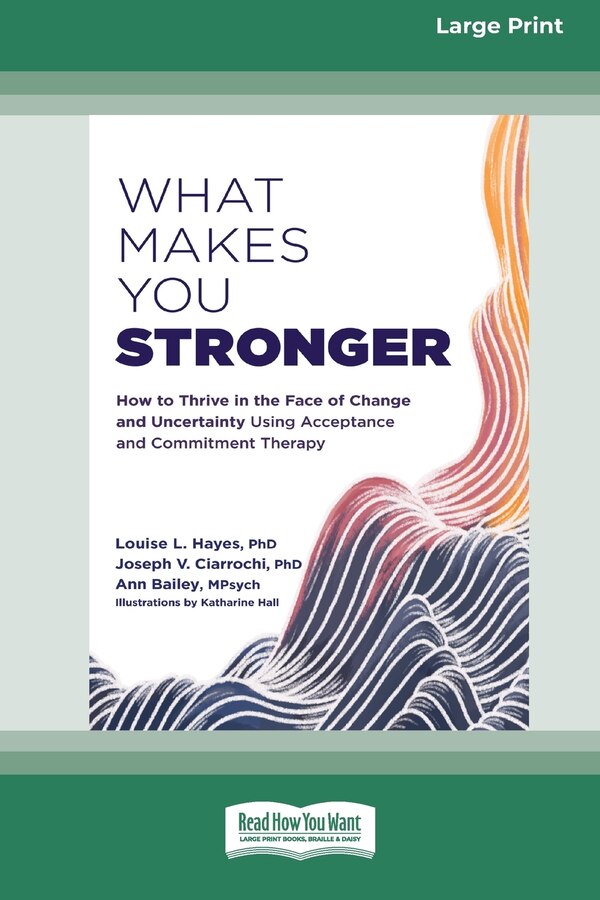 What Makes You Stronger by Louise L Hayes, Paperback | Indigo Chapters