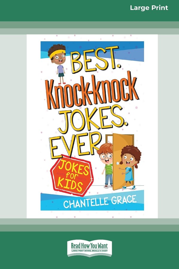 Best Knock-knock Jokes Ever by Chantelle Grace, Paperback | Indigo Chapters