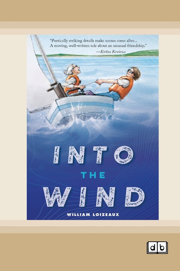 Into the Wind by William Loizeaux, Paperback | Indigo Chapters