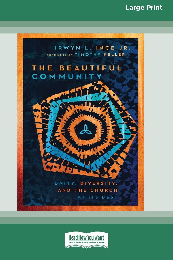 The Beautiful Community by Irwyn L Ince, Paperback | Indigo Chapters