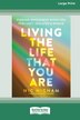 Living the Life That You Are by Nic Higham, Paperback | Indigo Chapters