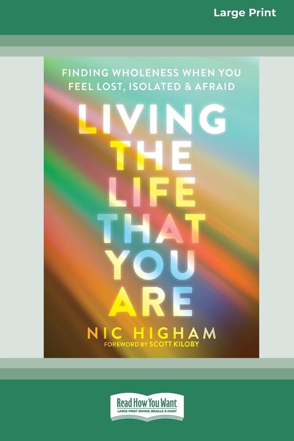 Living the Life That You Are by Nic Higham, Paperback | Indigo Chapters