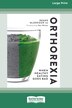 Orthorexia by Renee Mcgregor, Paperback | Indigo Chapters