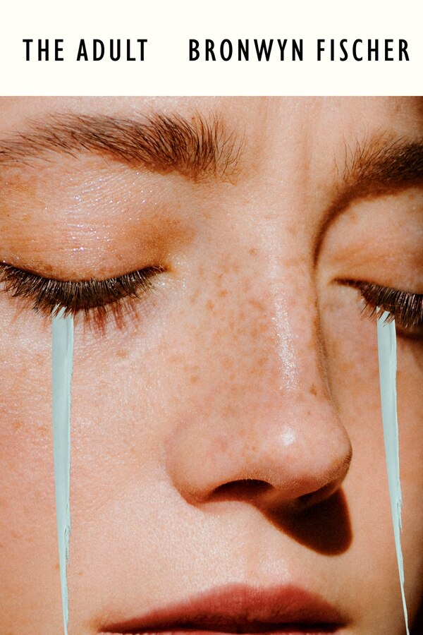 The Adult by Bronwyn Fischer, Paperback | Indigo Chapters