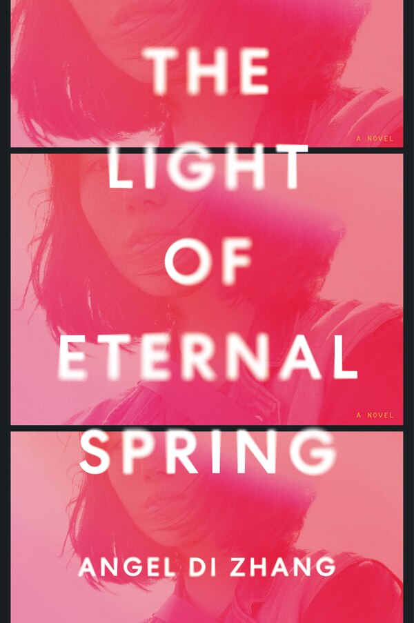 The Light of Eternal Spring by Angel Di Zhang, Paperback | Indigo Chapters