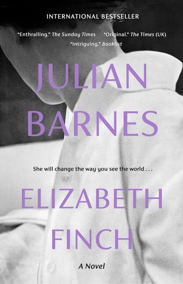 Elizabeth Finch by JULIAN BARNES, Paperback | Indigo Chapters