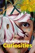 Curiosities by Anne Fleming, Hardcover | Indigo Chapters