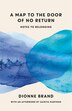 A Map To The Door Of No Return by Dionne Brand, Paperback | Indigo Chapters