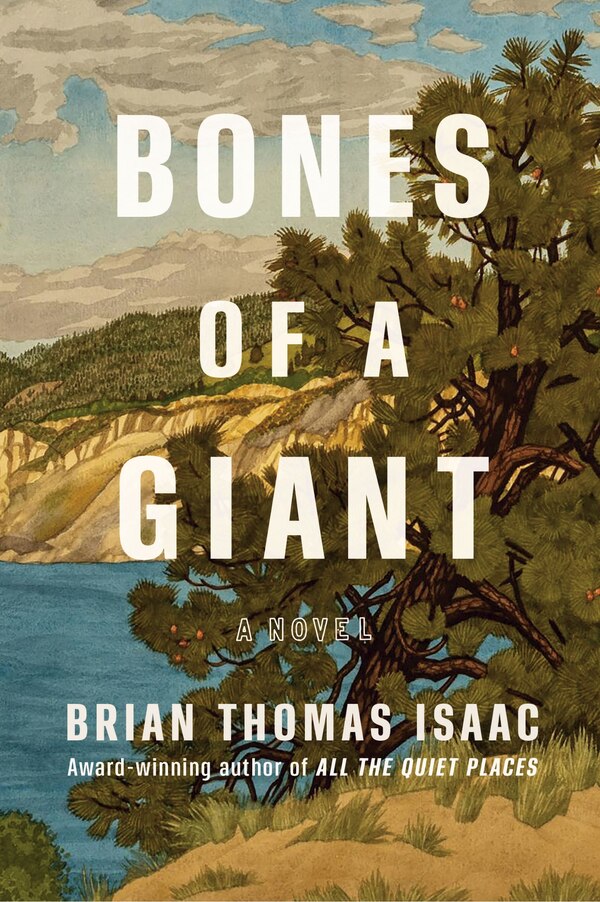 Bones of a Giant by Brian Thomas Isaac, Paperback | Indigo Chapters