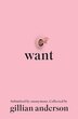 Want by Gillian Anderson, Hardcover | Indigo Chapters