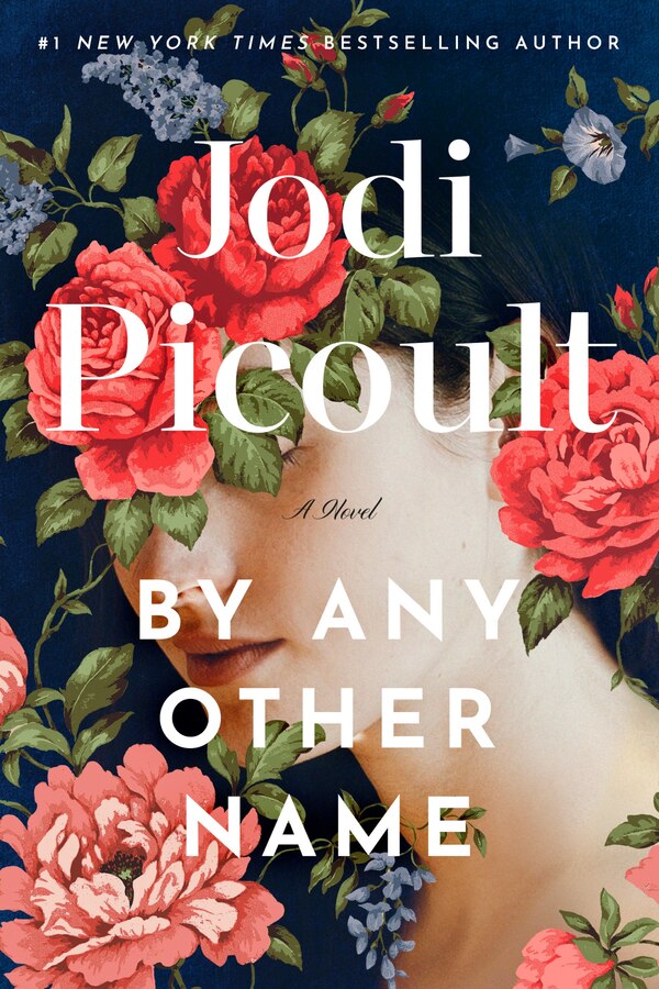 By Any Other Name (signed edition) by Jodi Picoult, Hardcover | Indigo Chapters