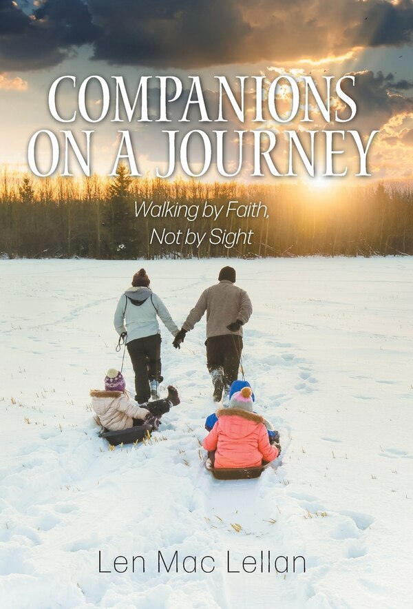 Companions On A Journey by Len Mac Lellan, Hardcover | Indigo Chapters