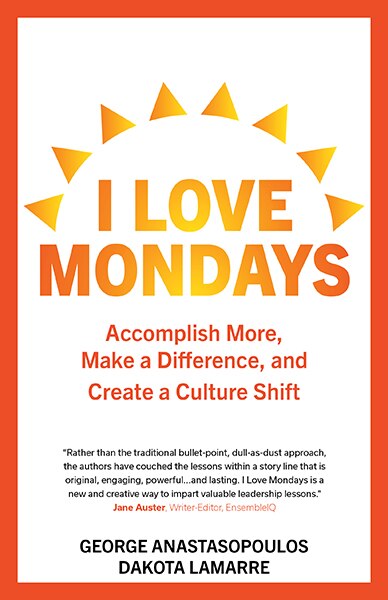 I Love Mondays by George Anastasopoulos, Paperback | Indigo Chapters