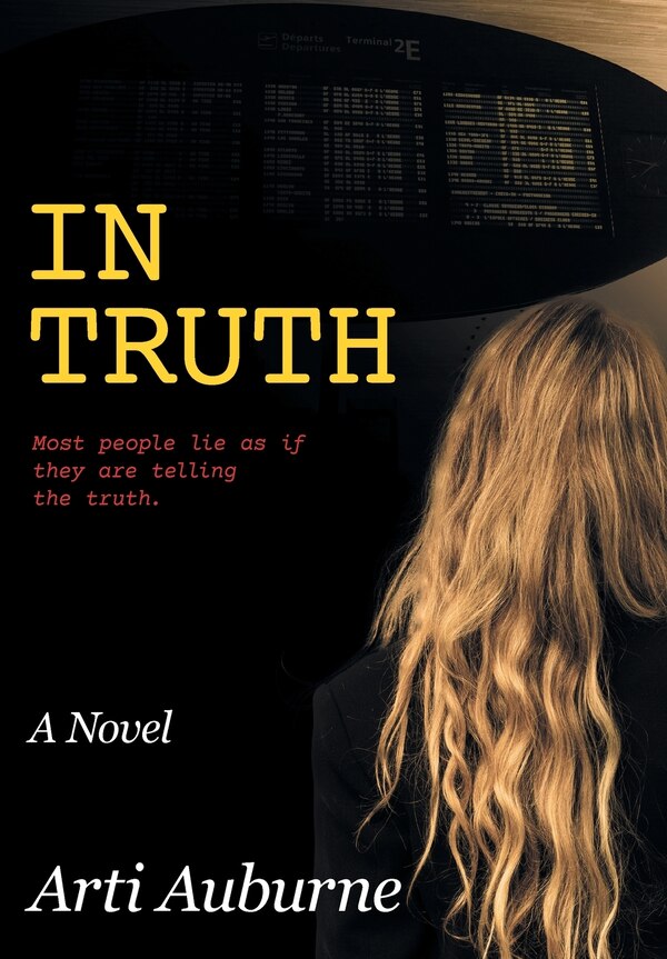 In Truth by Arti Auburne, Hardcover | Indigo Chapters