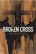 Broken Cross by Graham Baugh, Hardcover | Indigo Chapters