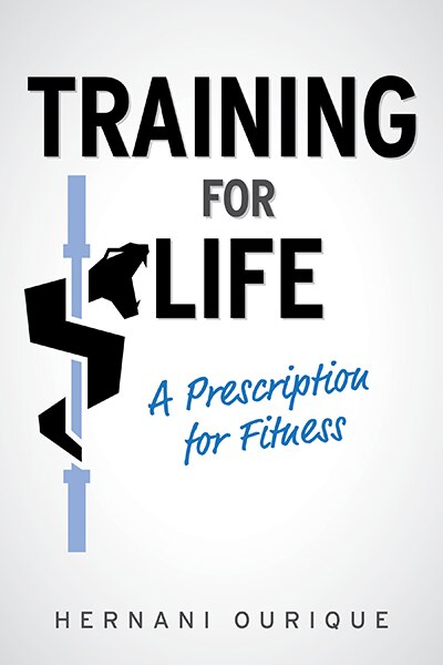 Training For Life by Hernani Ourique, Paperback | Indigo Chapters