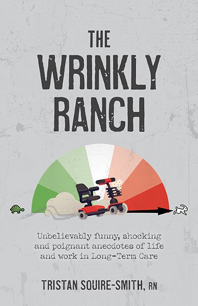 The Wrinkly Ranch by Tristan Squire-Smith, Paperback | Indigo Chapters