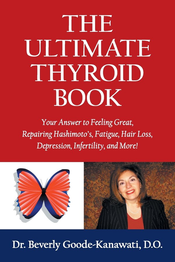 The Ultimate Thyroid Book by Beverly Goode-Kanawati, Paperback | Indigo Chapters