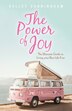 The Power of Joy by Kelley Cunningham, Paperback | Indigo Chapters