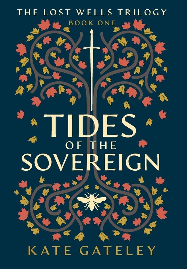 Tides of the Sovereign by Kate Gateley, Hardcover | Indigo Chapters